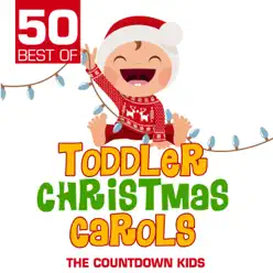 50 Best of Toddler Christmas Carols - The Countdown Kids