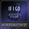 If I Go (Instrumental Version) - High Frequency Karaoke
