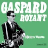 Gaspard Proust Back to Where We Aim 10 Hits Wonder