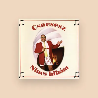 Listen to Csocsesz, watch music videos, read bio, see tour dates & more!