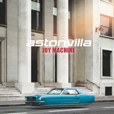 Joy Machine - Aston Villa