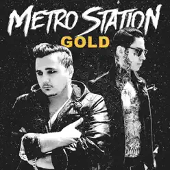 Gold - EP - Metro Station