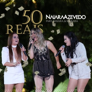 Naiara Azevedo - 50 Reais (Hudson Leite & Thaellysson Pablo Remix) (Radio Edit)