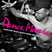 Hardcore Traxx: Dance Mania Records 1986-1995 artwork