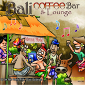 Bali Coffee Bar & Lounge (feat. I Gusti Sudarsana) - See New Project