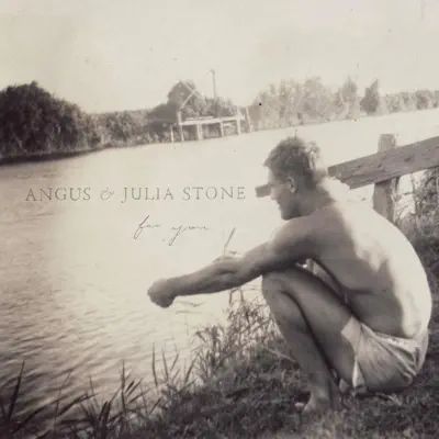 For You - EP - Angus & Julia Stone