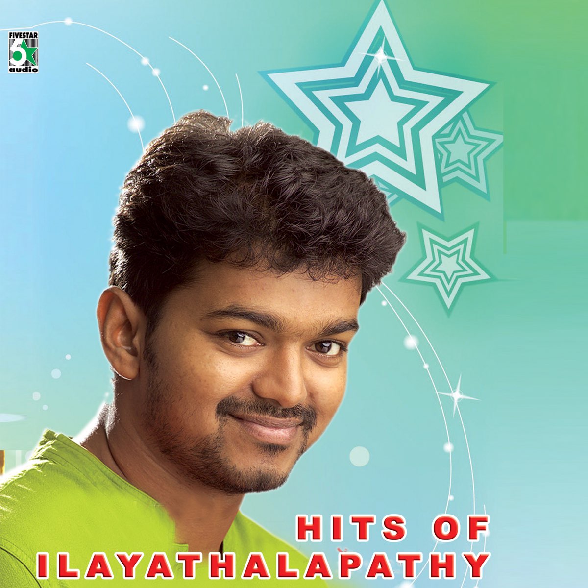Hits of Ilayathalapathy Vijay by Various Artists on Apple Music