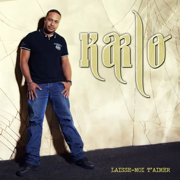 Laisse-moi t'aimer — Karlo