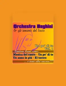 Listen to Orchestra Beghini, watch music videos, read bio, see tour dates & more!