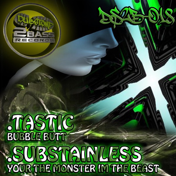 Bubblebutt / Your the Monster Im the Beast - Single