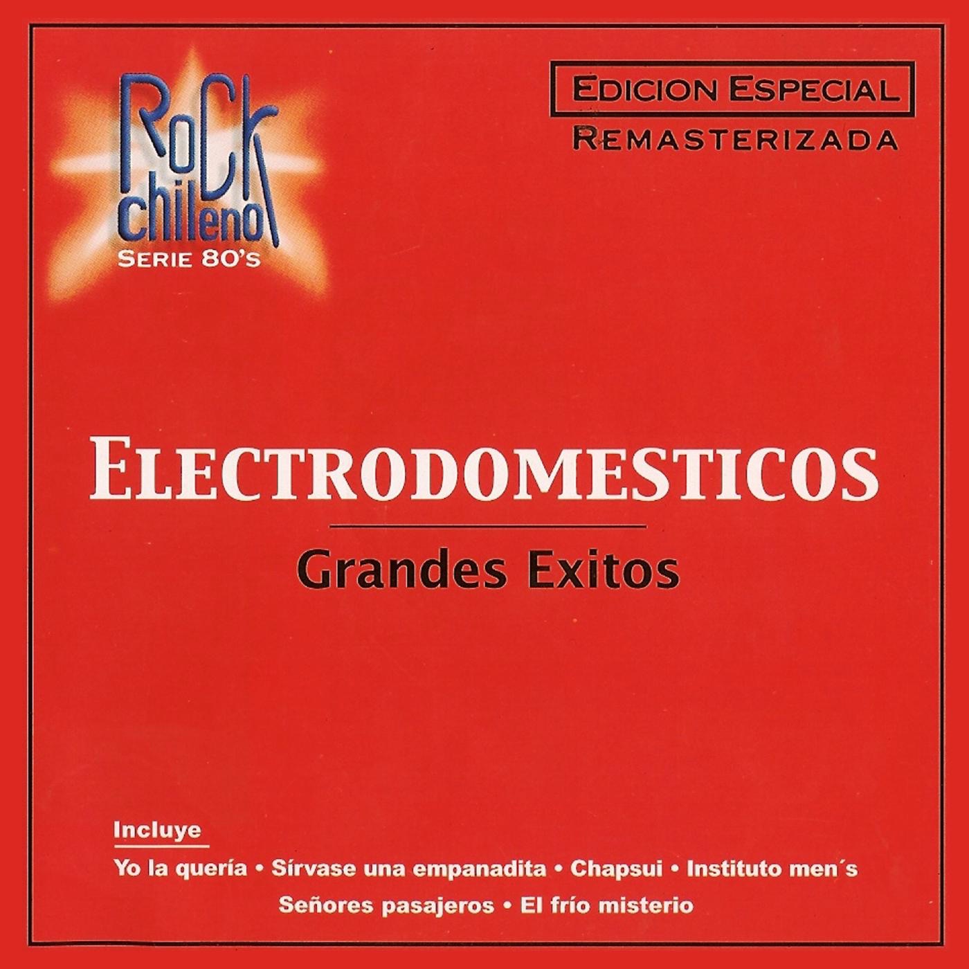 Electrodomesticos: Grandes Éxitos