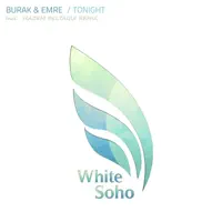 Tonight — Burak & Emre