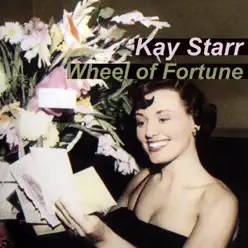 Wheel of Fortune - Single - Kay Starr Wheel of Fortune - Single - Kay Starr