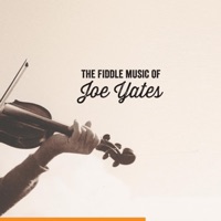 The Fiddle Music of Joe Yates by Cath Ovenden, Wendy Hodgins & Steve Cook on Apple Music