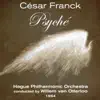 The Hague Philharmonic - César Franck - Psyché: I. Le Sommeil De Psyche