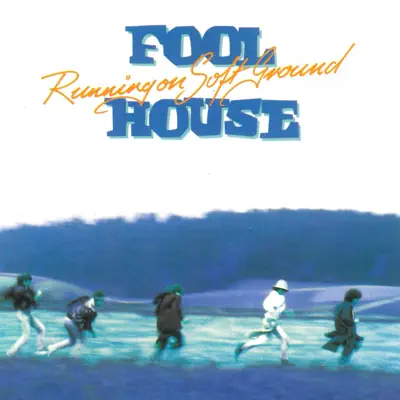 Listen to Running on Soft Ground by Fool House