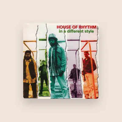 Listen to House of Rhythm, watch music videos, read bio, see tour dates & more!