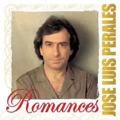 Romances: José Luis Perales - José Luis Perales