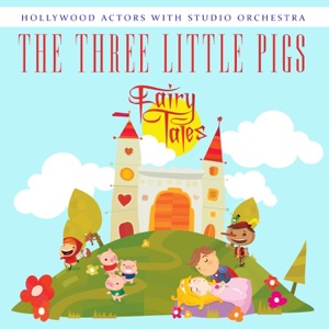 The Three Little Pigs (with Studio Orchestra) - Single