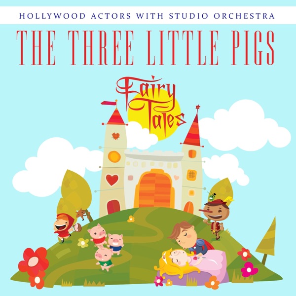 The Three Little Pigs (with Studio Orchestra) - Single
