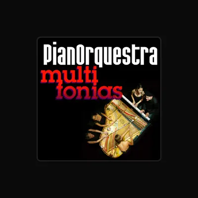 Listen to PianOrquestra, watch music videos, read bio, see tour dates & more!