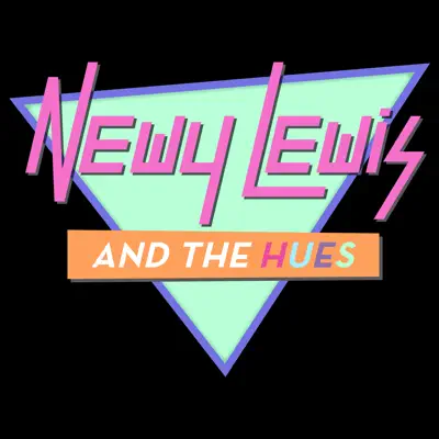 Newy Lewis and the Hues: Greatest Hits - Single - Ben Rector