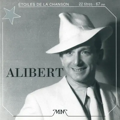 Les étoiles de la chanson - Alibert