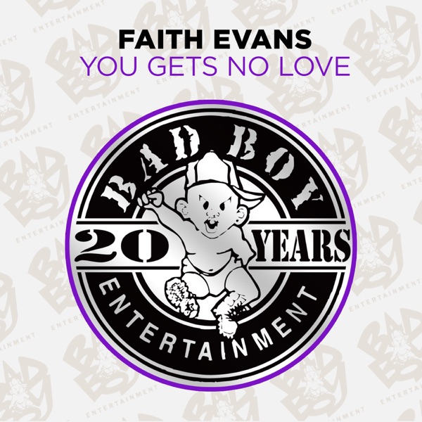 You Gets No Love - EP - Faith Evans