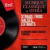 Albert Willemetz Trois valses, Act I: "C'est la saison d'amour" Straus: Trois valses, extraits (Mono Version) - EP