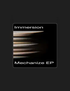收听 Immersion、观看音乐视频、阅读小传、查看巡演日期等 ！