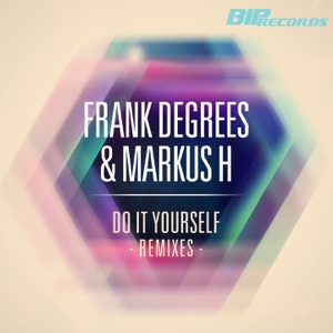 Do It Yourself (Remixes) - Single