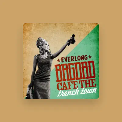 Listen to BAGDAD CAFE THE trench town, watch music videos, read bio, see tour dates & more!