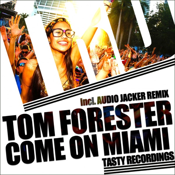 Come On Miami - Single