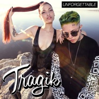 Unforgettable - Single - Tragik