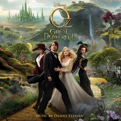 Oz the Great and Powerful (Original Motion Picture Soundtrack) - Danny Elfman