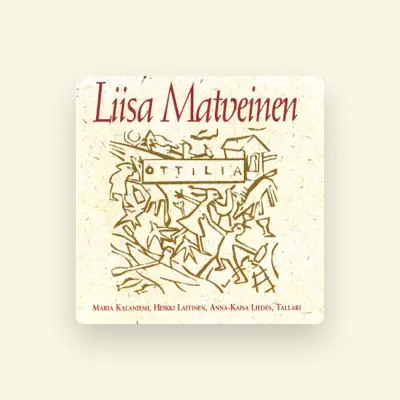 Listen to Liisa Matveinen, watch music videos, read bio, see tour dates & more!