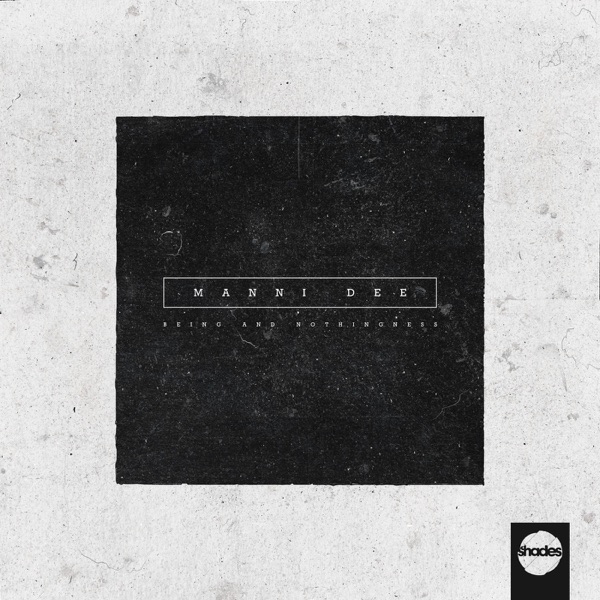 Being and Nothingness - EP