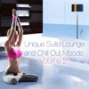 Unique Suite Lounge and Chill Out Moods, Vol. 2 (Allow Yourself to Enjoy Quiet and Relaxation), 2014