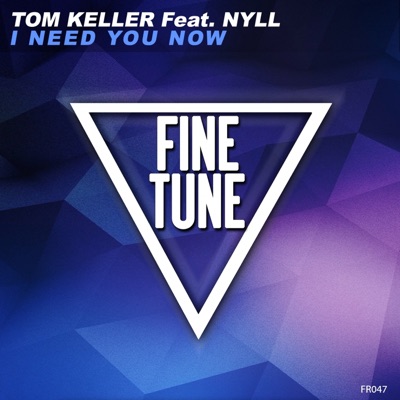 I Need You Now (feat. Nyll) - Single