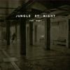 The Hunt - Jungle by Night