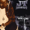 Who Dat - JT Money