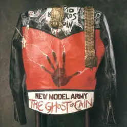 The Ghost of Cain - New Model Army