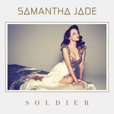 Soldier - Single - Samantha Jade