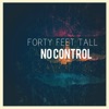 Forty Feet Tall