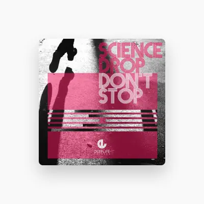 Listen to Science Drop, watch music videos, read bio, see tour dates & more!