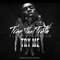 Try Me (feat. Young Thug) - Trae tha Truth lyrics