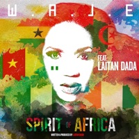 Spirit of Africa (feat. Laitan Dada) - Single - Waje