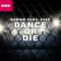DANCE OR DIE