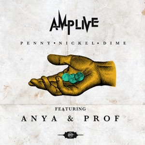 Penny Nickel Dime (feat. ANYA & Prof) - Single