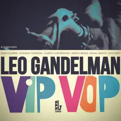 https://is1-ssl.mzstatic.com/image/thumb/Music4/v4/72/c1/de/72c1de32-7888-877f-b121-04666437e152/Leo_Gandelman_Vip_Vop_7898515697111.jpg